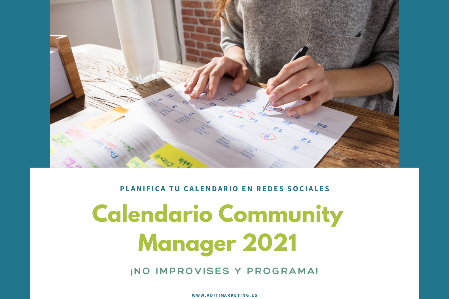 Calendario Community Manager y Social Media 2021