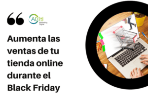 Plan de Marketing para Black Friday - Blog ADiti Marketing